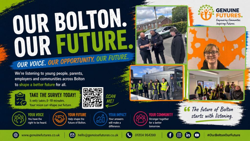 Genuine Futures launches Our Bolton. Our Future – a community-wide campaign inviting young people, parents, employers, schools, and residents to help shape the future of Bolton.